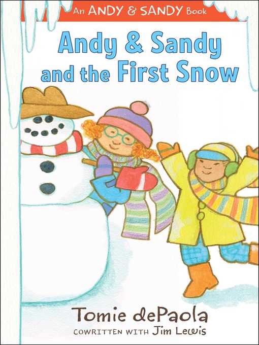 Title details for Andy & Sandy and the First Snow by Tomie dePaola - Wait list